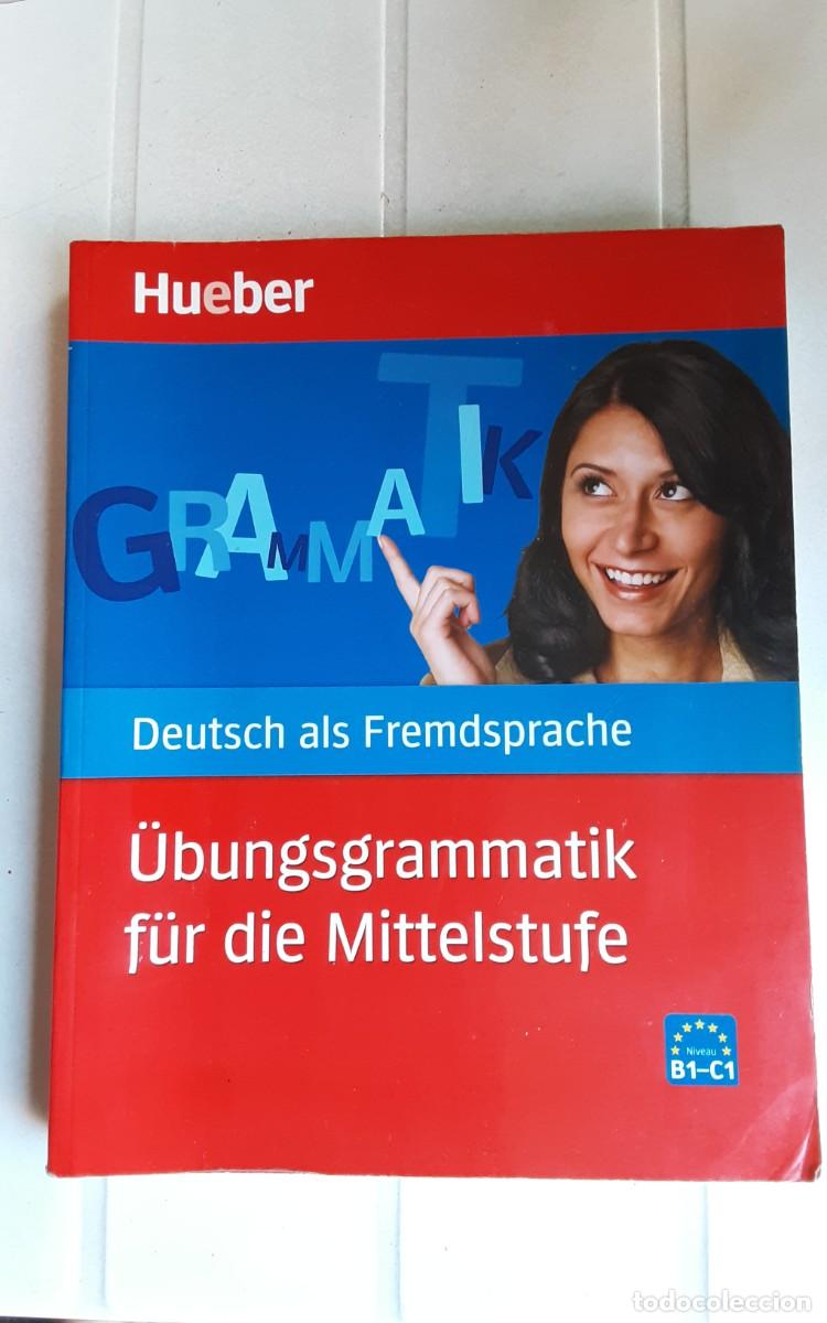 Libros de segunda mano: Deutsch als fremdsprache &Uuml;bungsgrammatik f&uuml;r die Mittelstufe