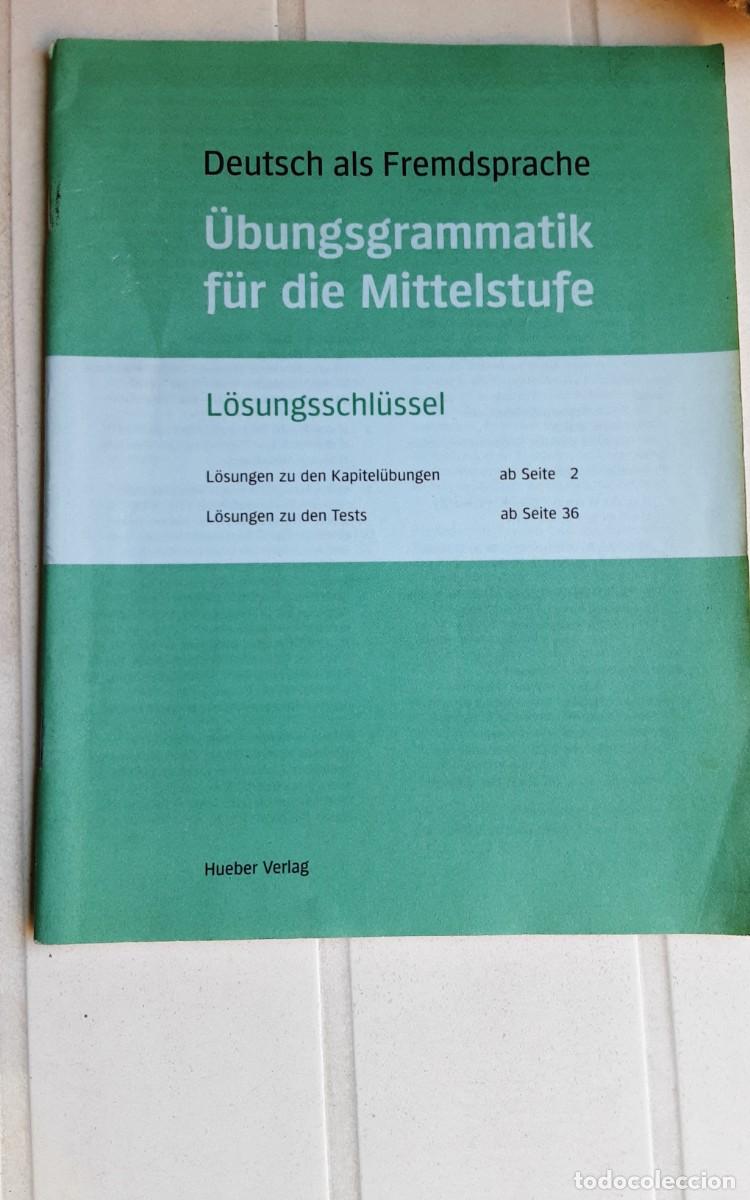 Libros de segunda mano: &Uuml;bungsgrammatik f&uuml;r die mittelstufe. Pr&aacute;cticas de Gram&aacute;tica escuela secundaria. Soluciones