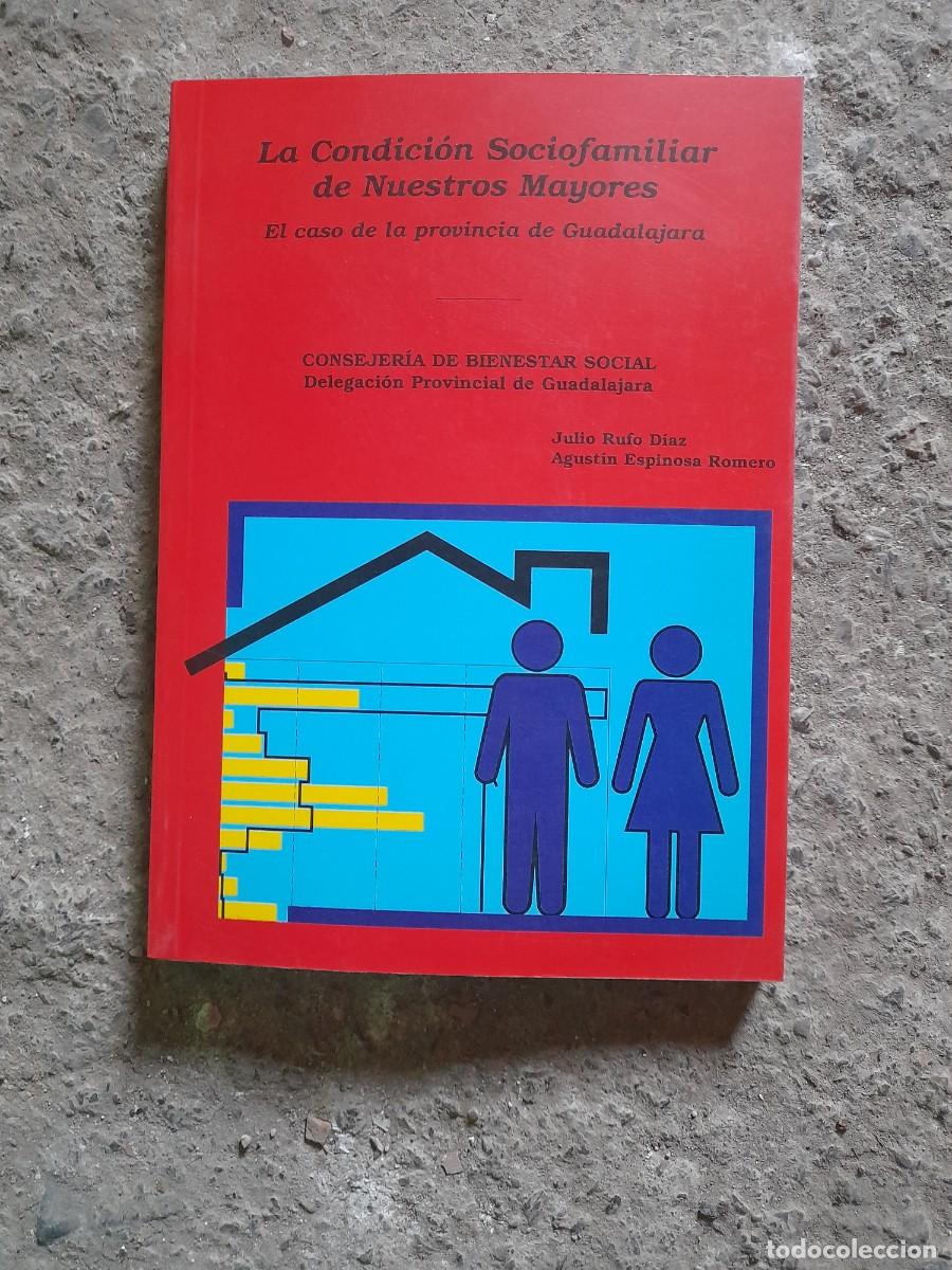 Libros de segunda mano: Libro condici&oacute;n sociofamiliar de nuestros mayores Guadalajara - Foto 1