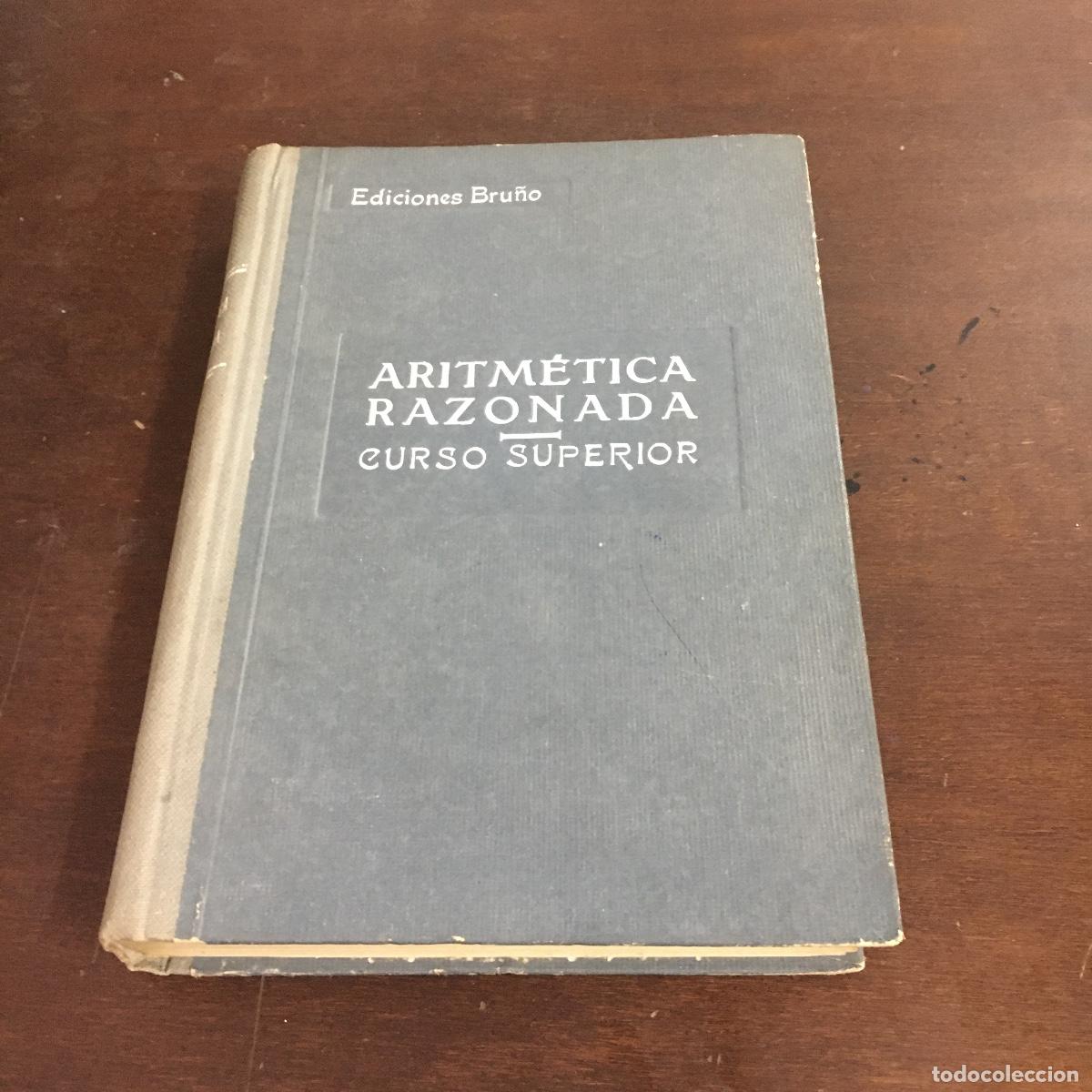 Libros de segunda mano: Aritm&eacute;tica razonada. Bru&ntilde;o REF: 1576 - Foto 1