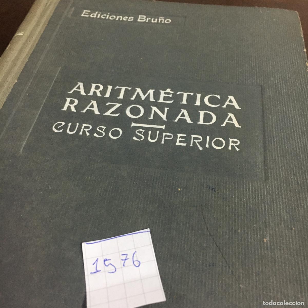 Libros de segunda mano: Aritm&eacute;tica razonada. Bru&ntilde;o REF: 1576 - Foto 5
