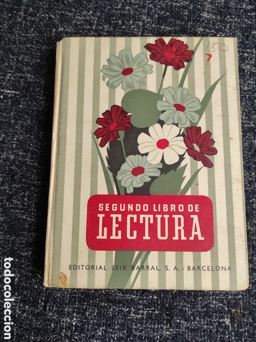 Libros de segunda mano: SEGUNDO LIBRO DE LECTURA . 1957 -ED. . SEIX BARRAL - Foto 1