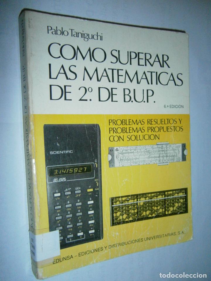 Libros de segunda mano: ANTIGUO LIBRO DE TEXTO - COMO SUPERAR LAS MATEMATICAS DE 2&ordm; BUP - CG9 - Foto 1