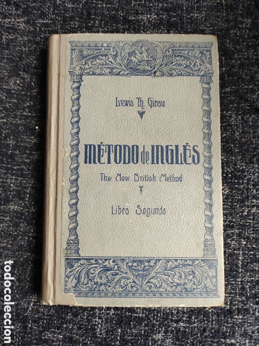 Libros de segunda mano: M&Eacute;TODO DE INGL&Eacute;S LIBRO SEGUNDO / LEWIS TH. GIRAV - Foto 1