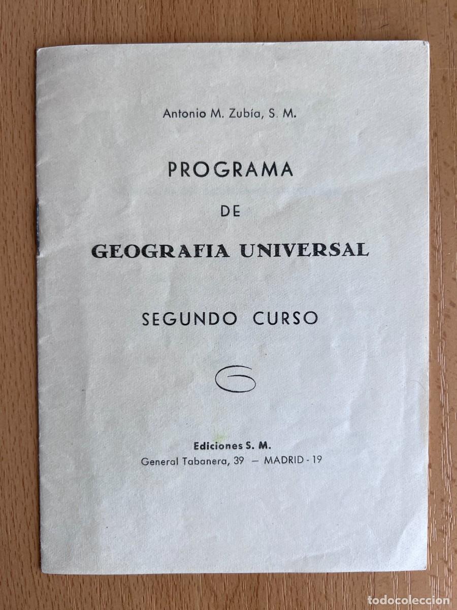 Libros de segunda mano: PROGRAMA DE GEOGRAFIA UNIVERSAL. SEGUNDO CURSO. ANTONIO M. ZUBIA, EDICIONES S.M. - Foto 1