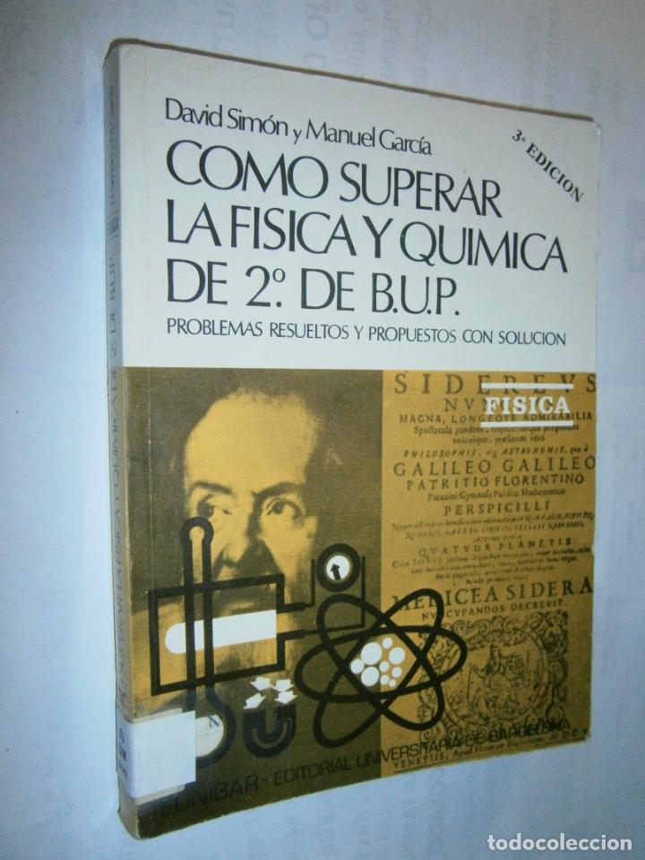Second hand books: ANTIGUO LIBRO DE TEXTO - COMO SUPERAR LA FISICA Y QUIMICA DE 2&ordm; BUP - CG11