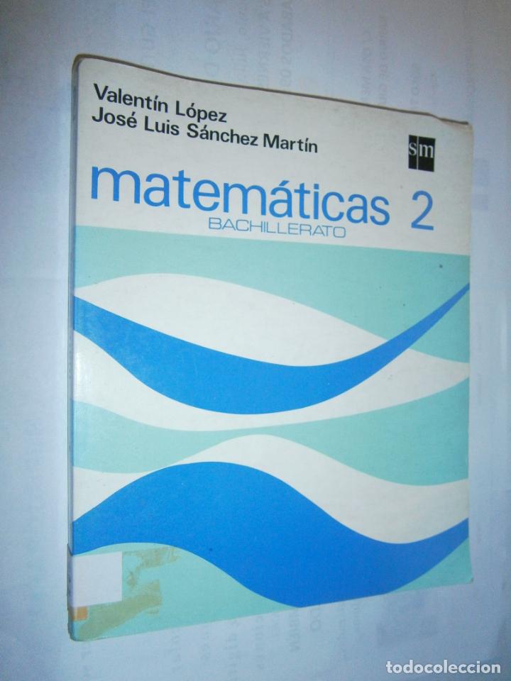 Libros de segunda mano: ANTIGUO LIBRO DE TEXTO - MATEMATICAS 2&ordm; BUP - CG9 - Foto 1