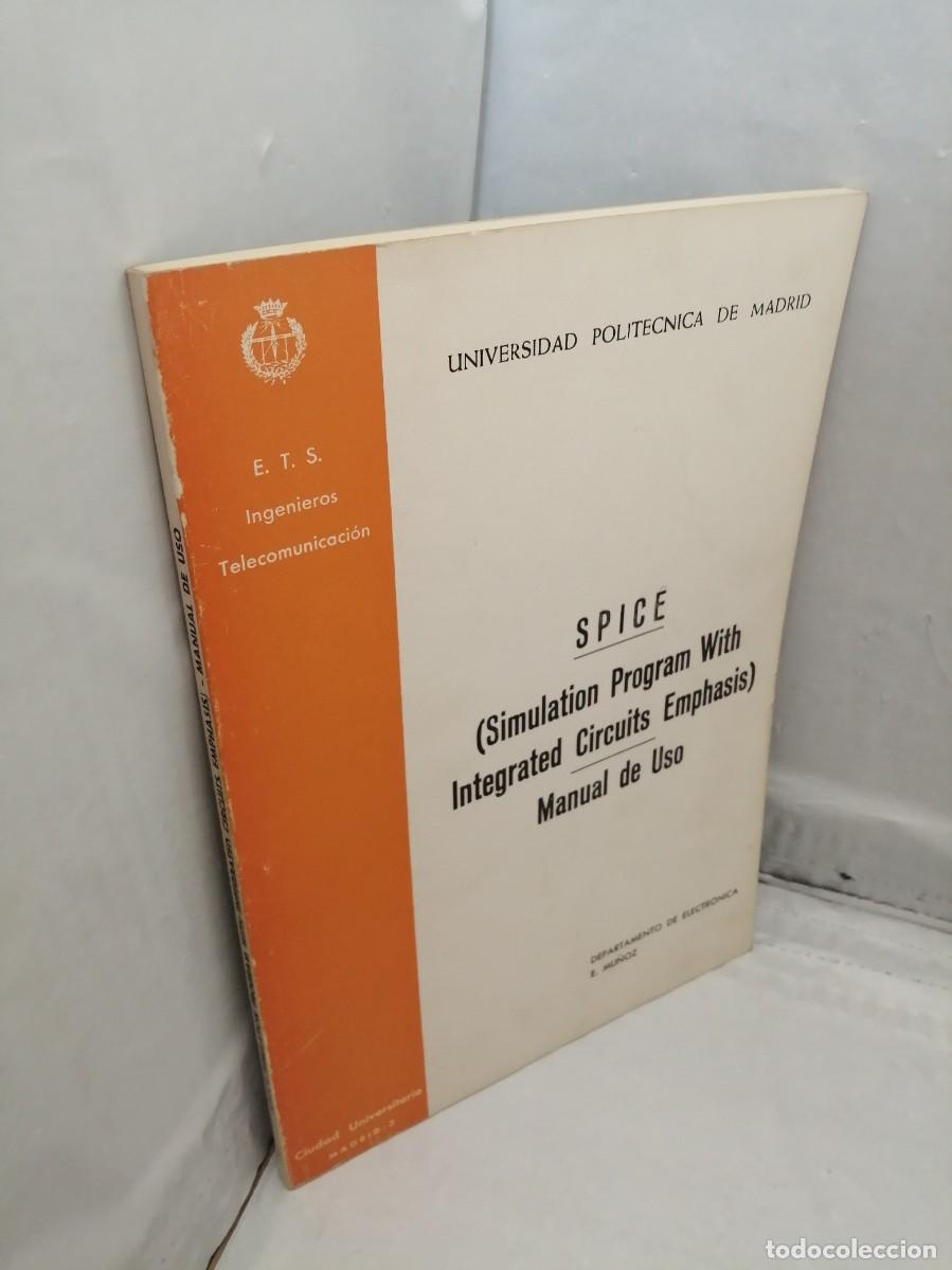 Libros de segunda mano: SPICE (Simulation Program with Integrated Circuits Emphasis), Manual de Uso - Foto 9
