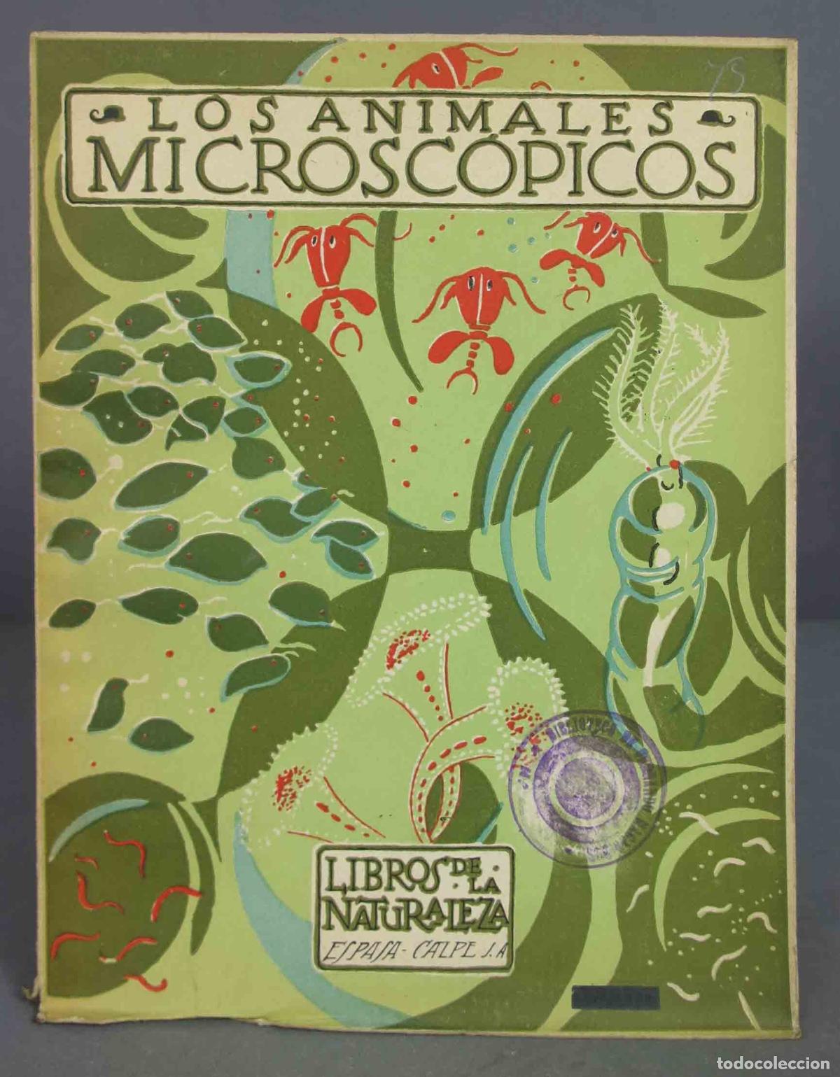 Libros de segunda mano: LOS ANIMALES MICROSC&Oacute;PICOS. LIBROS DE LA NATURALEZA. 1941 - Foto 1