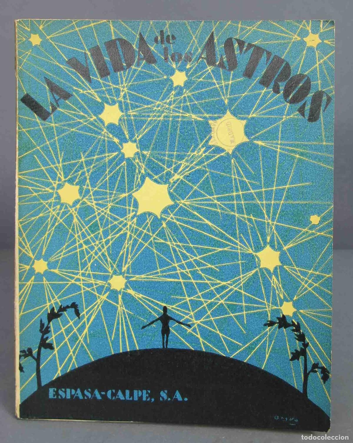 Libros de segunda mano: LA VIDA DE LOS ASTROS. LIBROS DE LA NATURALEZA. 1940 - Foto 1