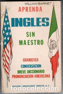 Libros de segunda mano: Aprenda ingl&eacute;s sin maestro. William Barnet - Foto 1