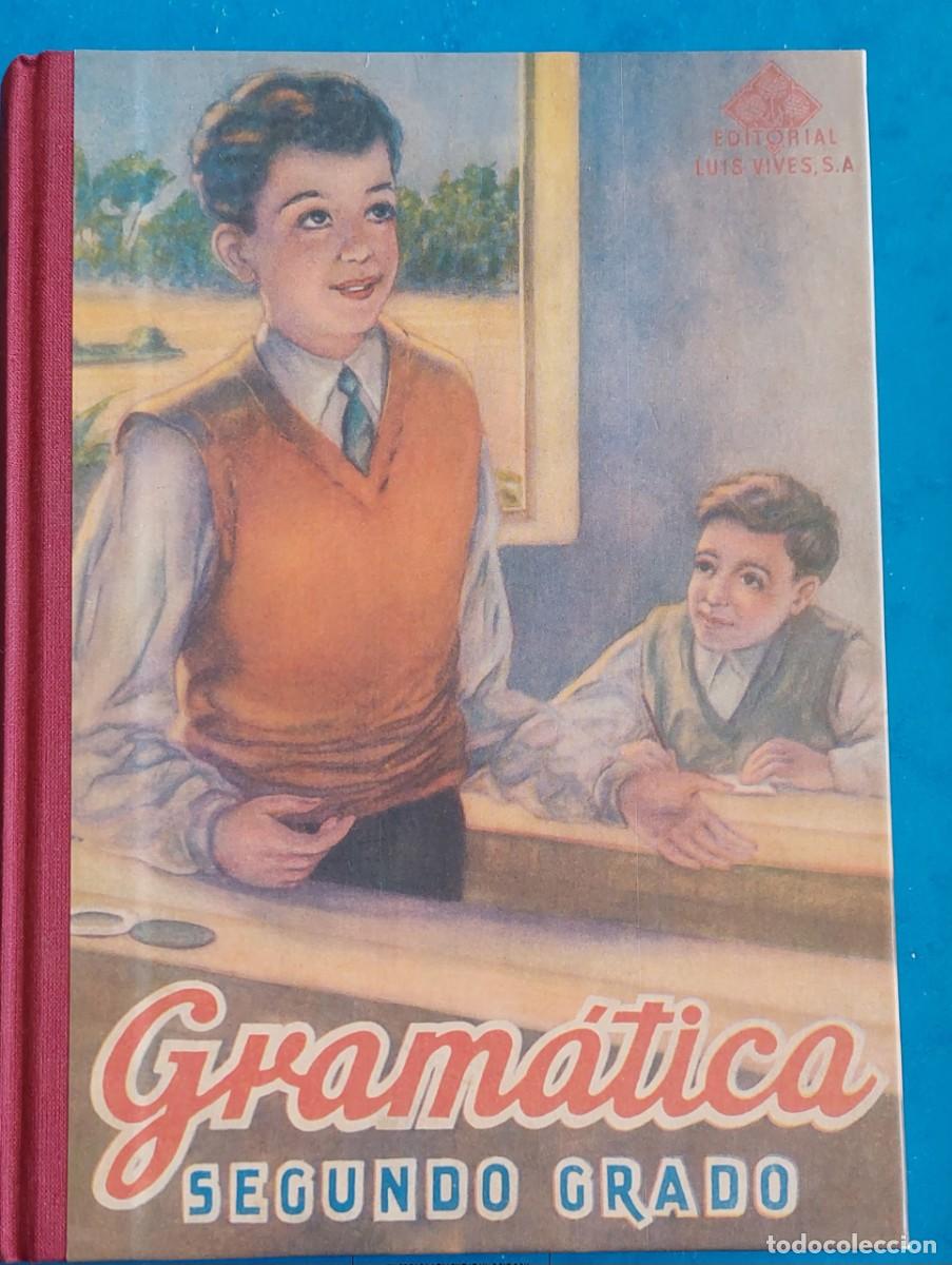 Libros de segunda mano: Gram&aacute;tica Segundo Grado Luis Vives 1947 Reeditada 2007 - Foto 1