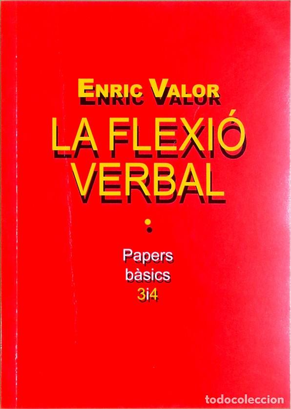 Libros de segunda mano: La flexi&oacute; verbal - Enric Valor i Vives - Foto 1