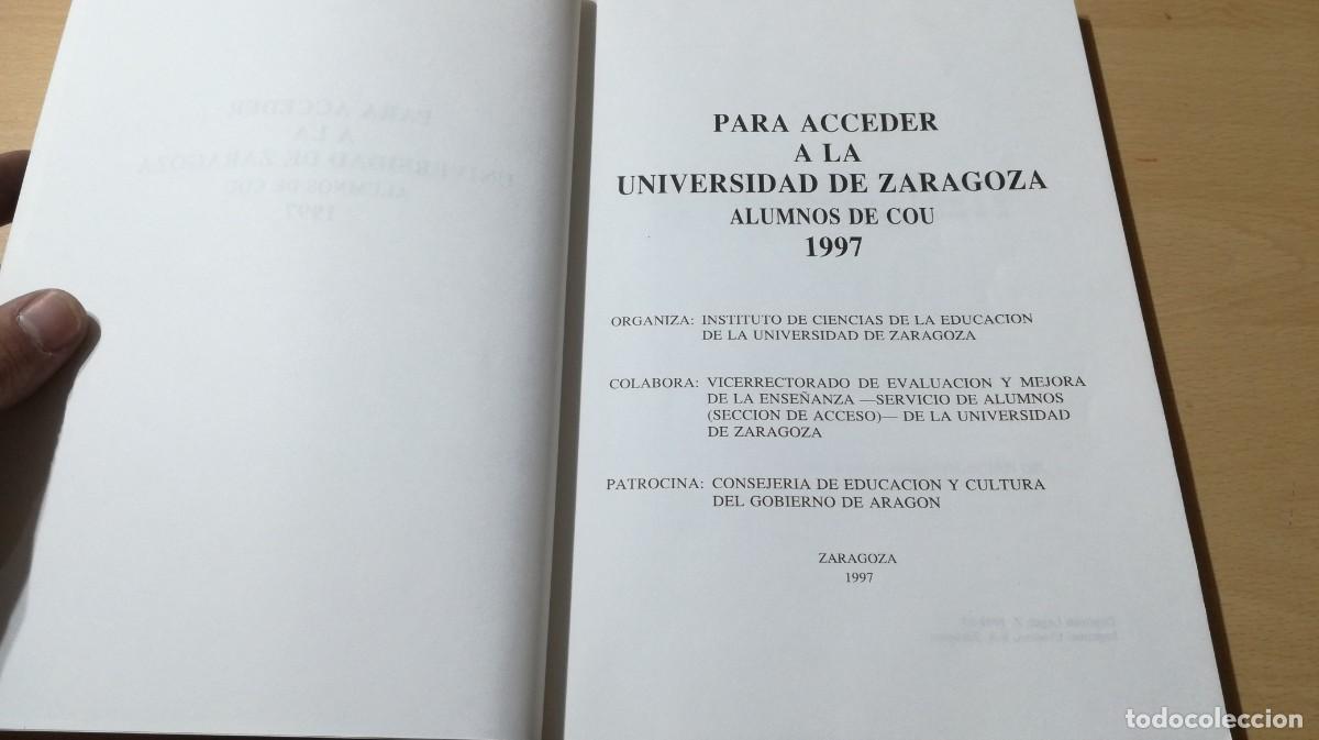Libros de segunda mano: PARA ACCEDER A LA UNIVERSIDAD DE ZARAGOZA / / ALL23 - Foto 5