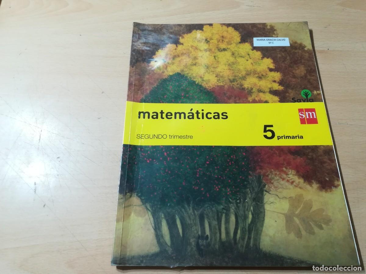 Libros de segunda mano: MATEMATICAS 5&ordm; PRIMARIA 2&ordm;TRIM / SM / AO-16 - Foto 1