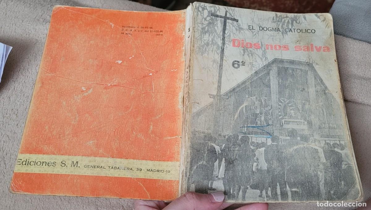 Libros de segunda mano: Libro Dios nos salva religi&oacute;n El dogma cat&oacute;lico Ediciones S.M. de 1966 - Foto 2
