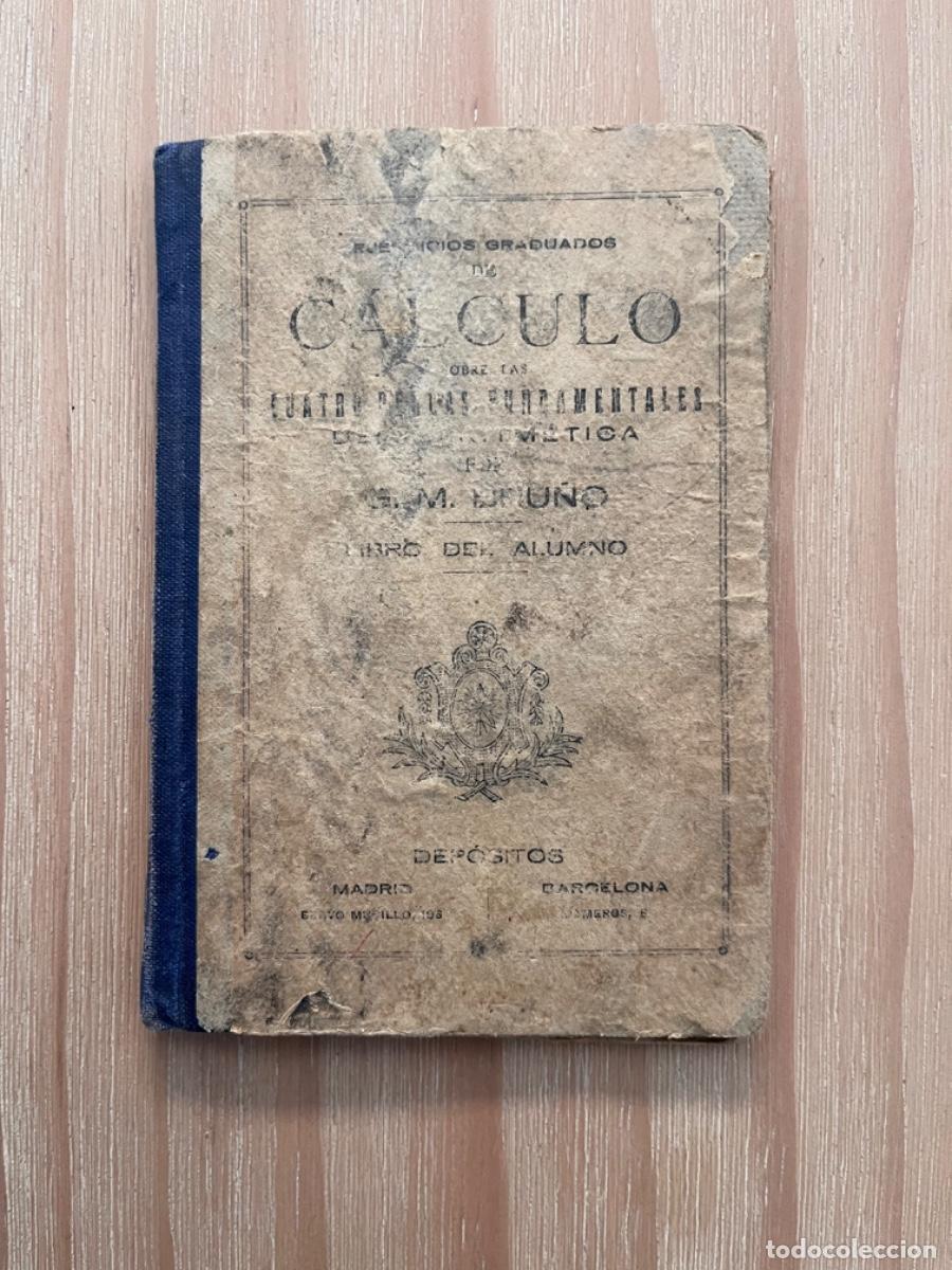 Libros de segunda mano: AN1. LIBRO ANTIGUO EJERCICIOS GRADUADOS DE C&Aacute;LCULO ( 14x10cm ) - Foto 1