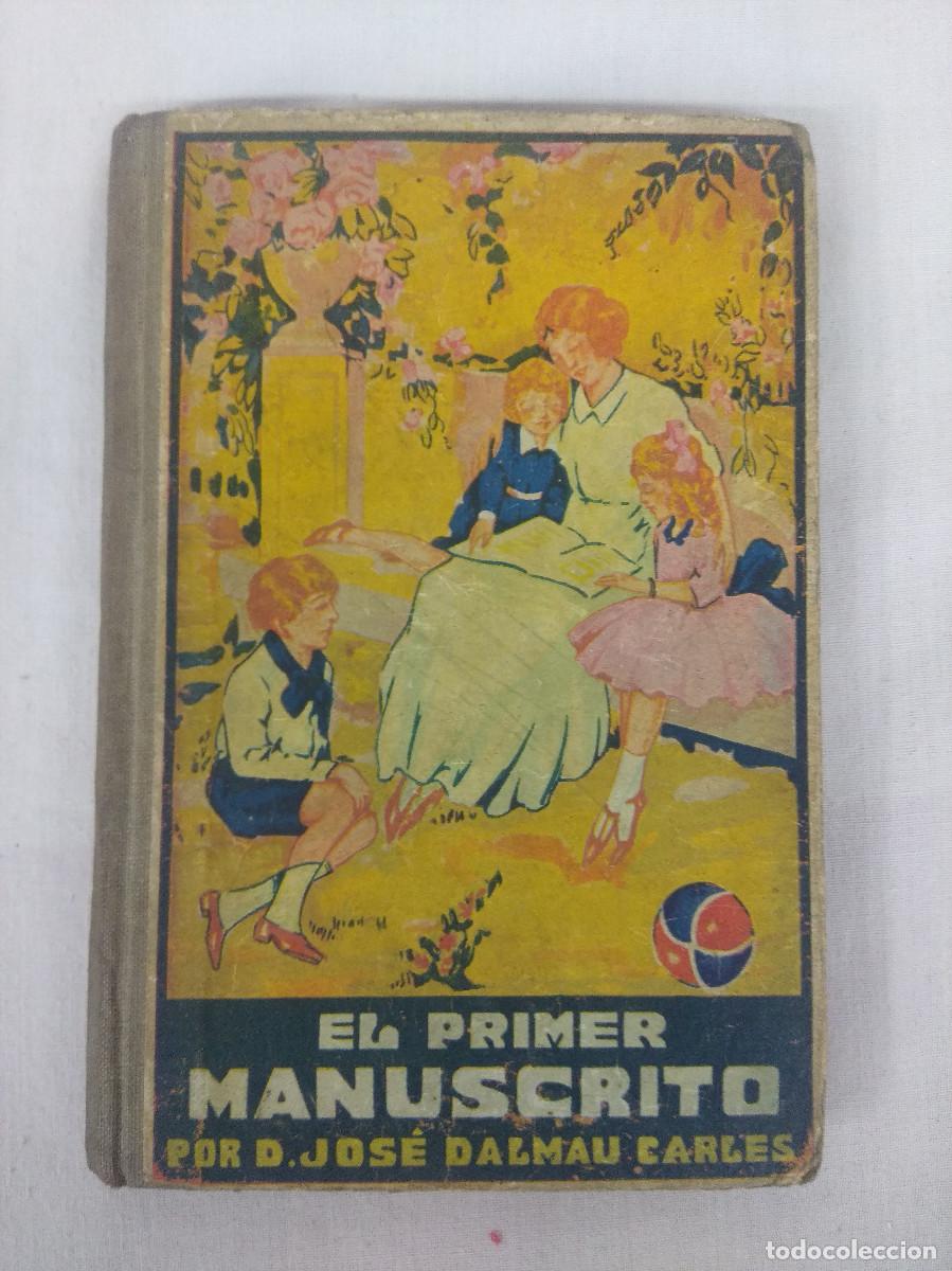 Libros de segunda mano: EL PRIMER MANUSCRITO/DALMAU CARLES PLA. - Foto 1