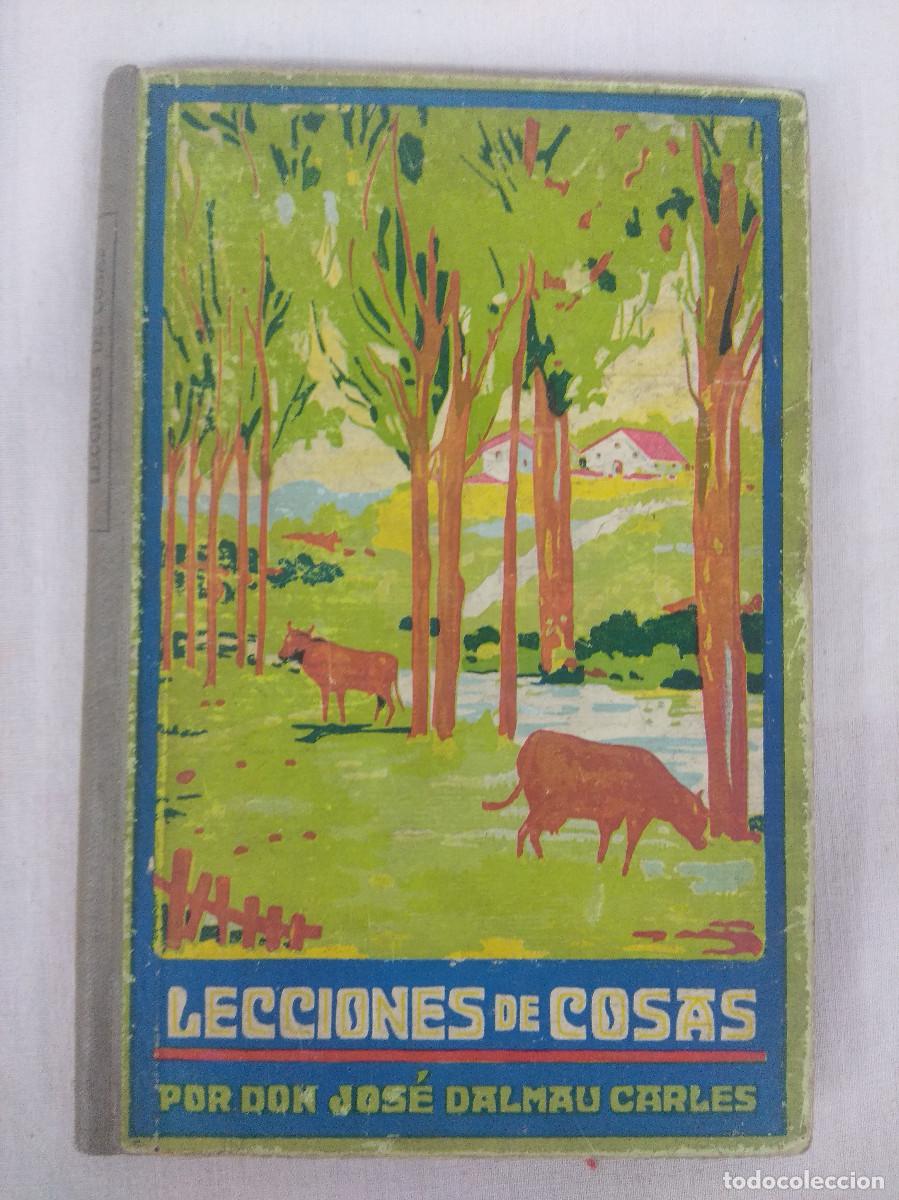 Libros de segunda mano: LECCIONES DE COSAS/DALMAU CARLES PLA. - Foto 1