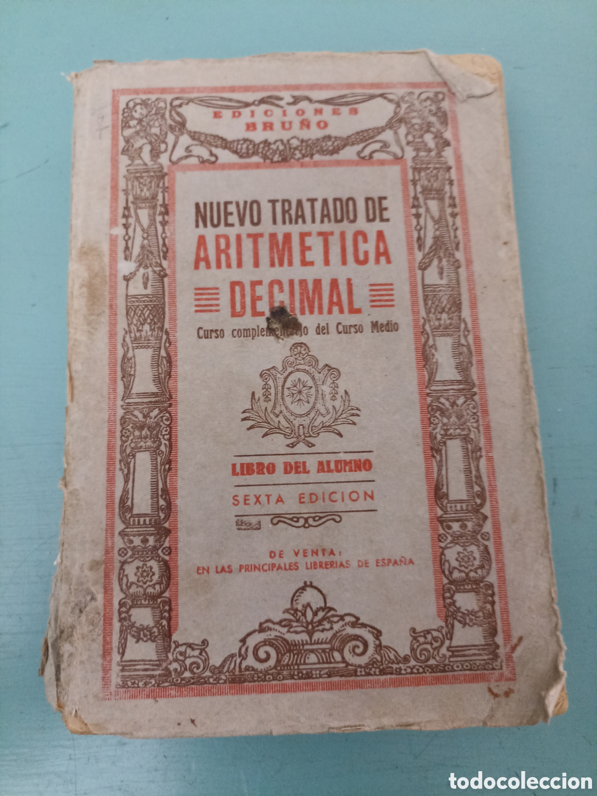 Libros de segunda mano: Nuevo tratado de Aritm&eacute;tica Decimal. Ediciones Bruno. Sexta edici&oacute;n. - Foto 4