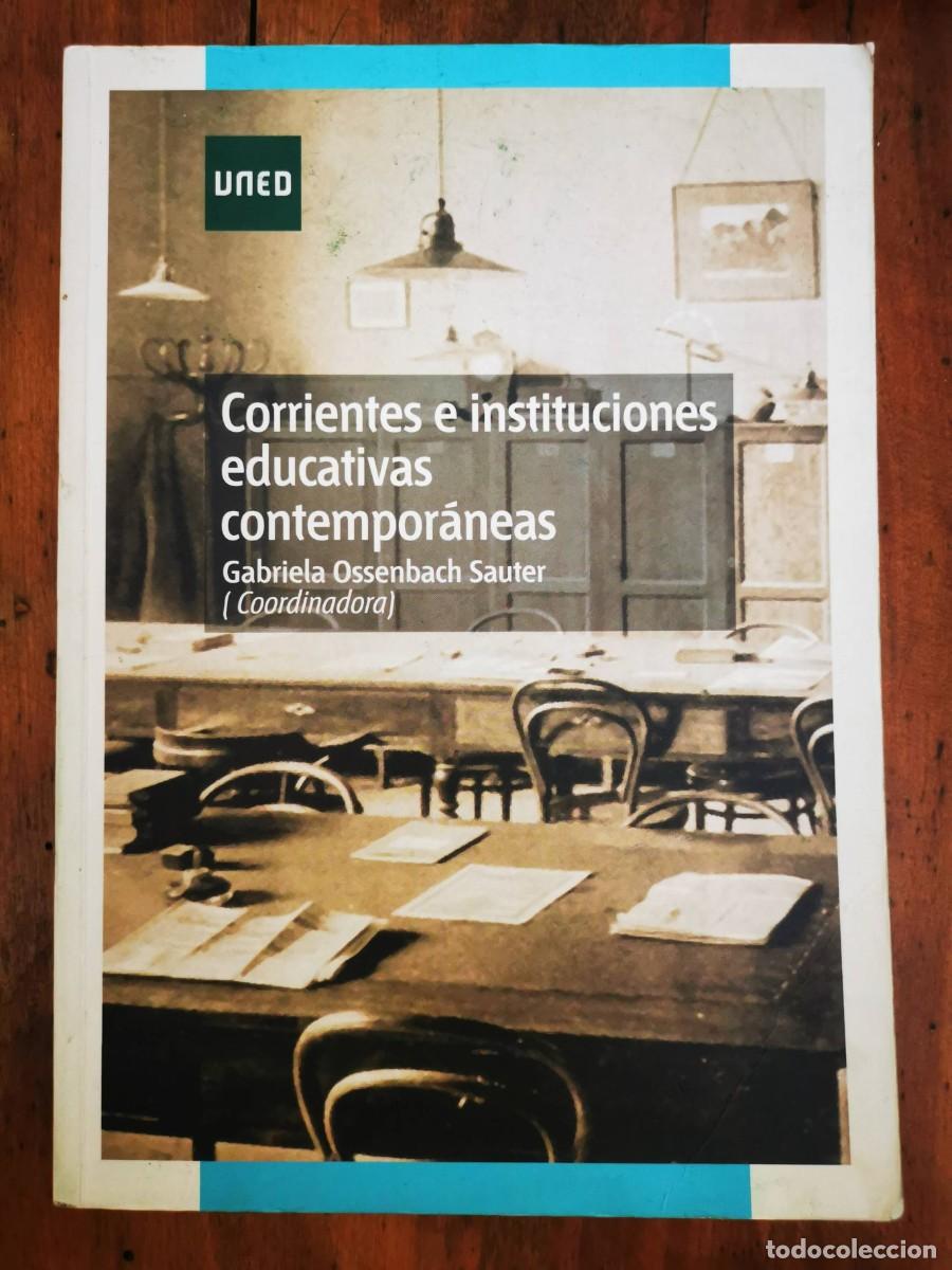 Libros de segunda mano: CORRIENTES e instituciones educativas contempor&aacute;neas - Foto 1