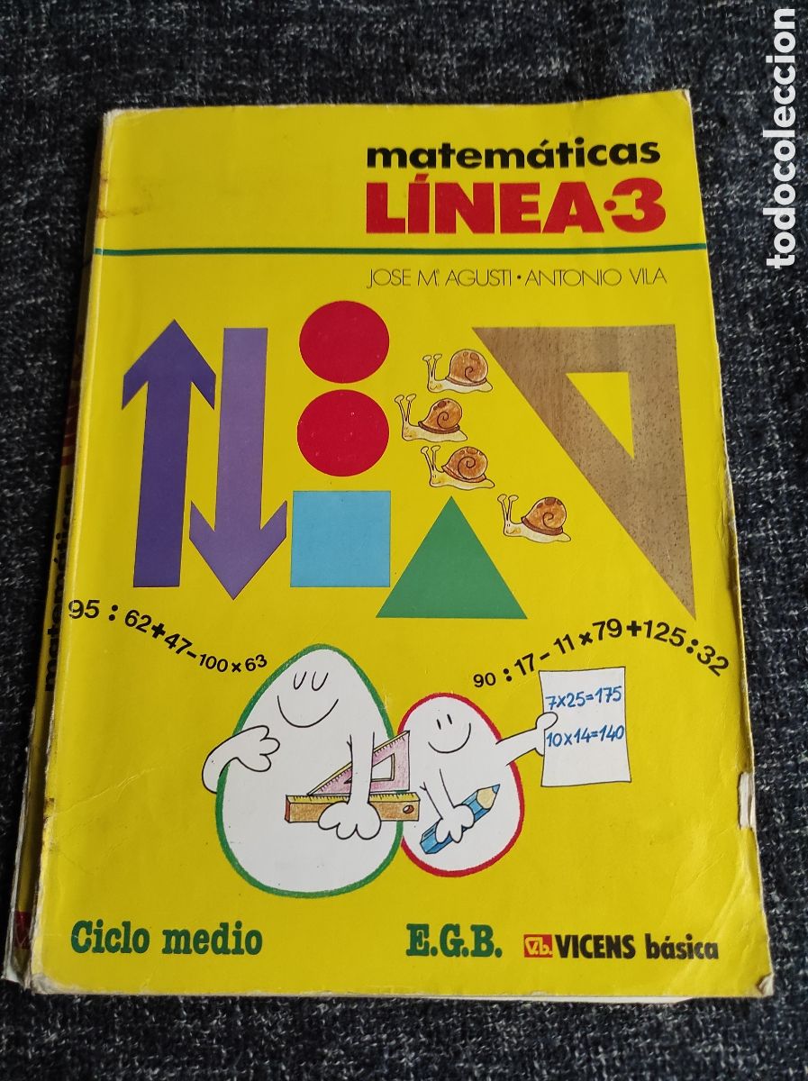 Second hand books: MATEMATICAS LINEA 3 CICLO MEDIO E.G.B - ED VICENS BASICA - A&Ntilde;O 1982