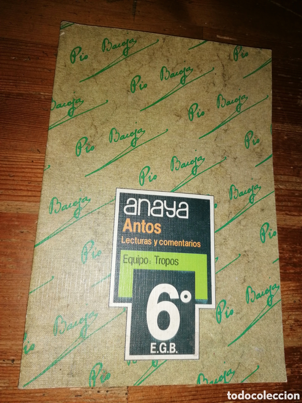 Libros de segunda mano: Anaya Antos. Lectura y comentarios. 6&ordm; E.G.B. - 1983 - Foto 1