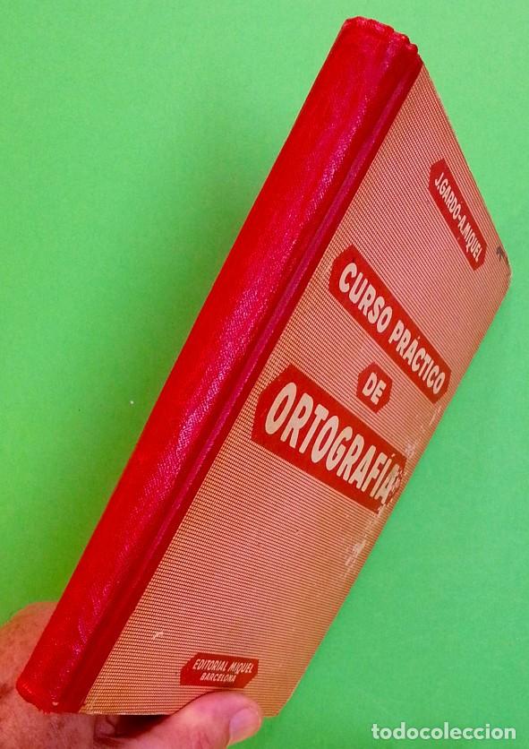 Libros de segunda mano: Curso pr&aacute;ctico de ortograf&iacute;a - Jos&eacute; Gard&oacute; - Foto 9