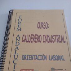Libros de segunda mano: MM-GAT2 LIBRO CURSO CALDERERO INDUSTRIAL ORIENTACION LABORAL