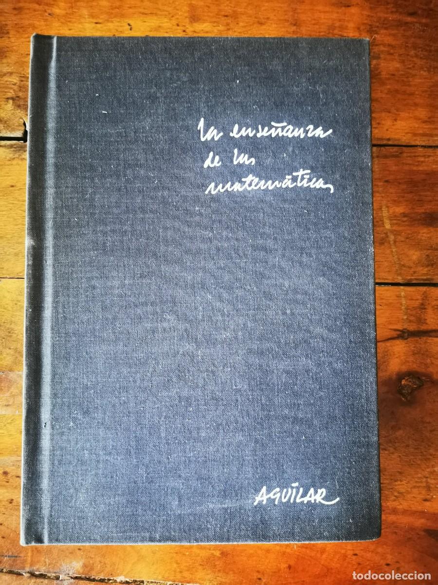 Libros de segunda mano: La ENSE&Ntilde;ANZA de las Matem&aacute;ticas - Foto 1
