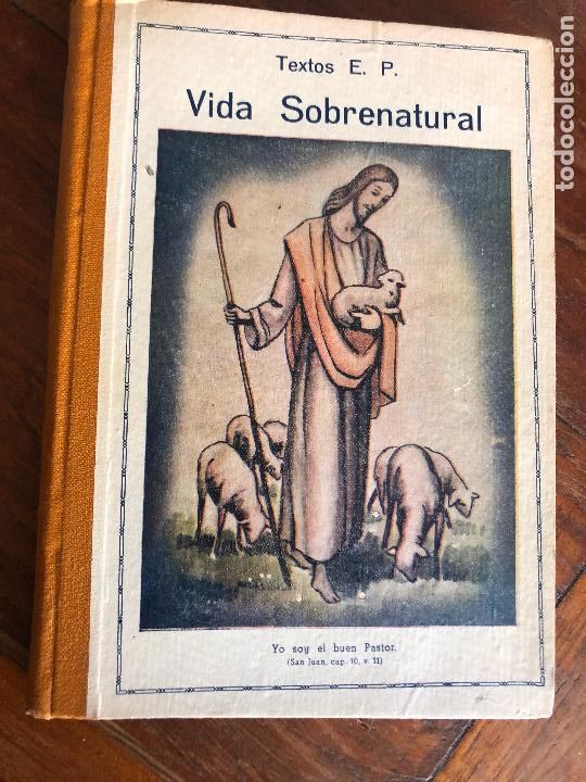 Libros de segunda mano: libro escolar, vida sobrenatural, septimo curso , 1945 Textos E. P. - Foto 1