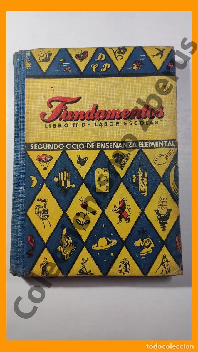 Libros de segunda mano: FUNDAMENTOS. Libro Tercero correspondiente al Segundo Ciclo de Ense&ntilde;anza Elemental - Foto 1