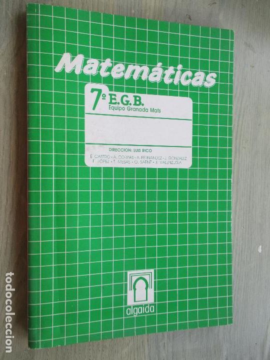 Libros de segunda mano: MATEM&Aacute;TICAS, 7&ordm;. EGB-EQUIPO GRANADA MATS-ALGAIDA-1985 - Foto 1