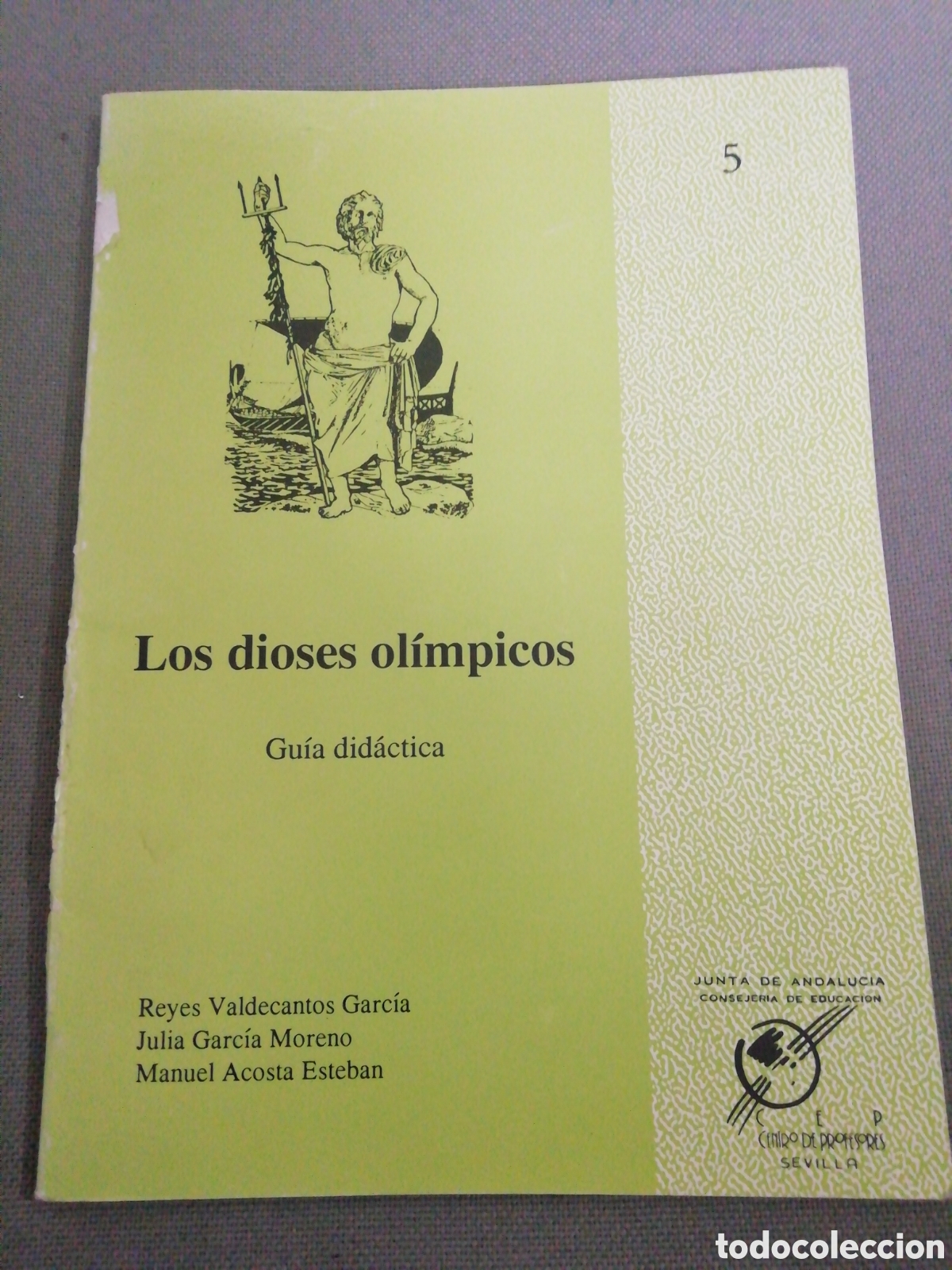 Libros de segunda mano: Lis Dioses Ol&iacute;mpicos - Junta de Andaluc&iacute;a 1990 - Foto 1