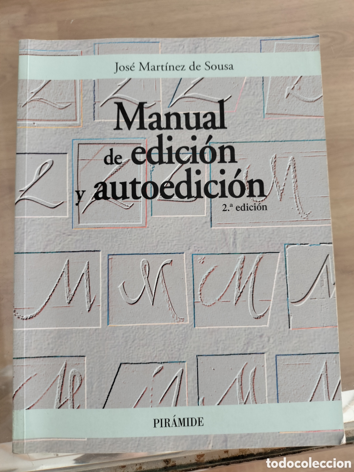 Libros de segunda mano: 3.5 manual de edici&oacute;n y autoedici&oacute;n. Jos&eacute; Mart&iacute;nez de Sousa. Pir&aacute;mide - Foto 1