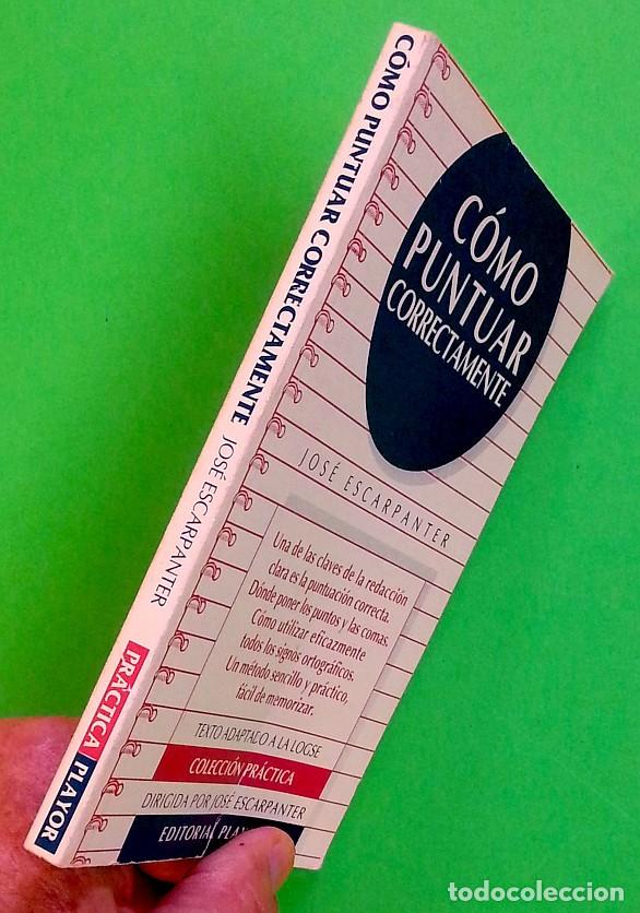 Libros de segunda mano: C&oacute;mo puntuar correctamente - Jos&eacute; Escarpanter - Foto 5