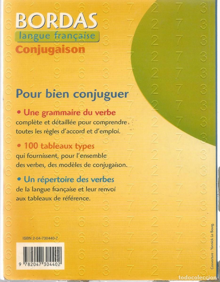 Libros de segunda mano: BORDAS LANGUE FRAN&Ccedil;AISE CONJUGAISON 2003 LIBRO IDIOMAS U43 - Foto 2