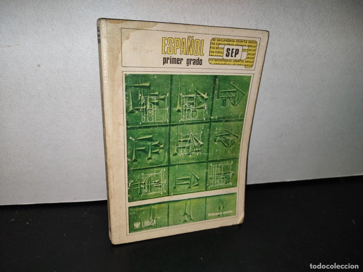 Libros de segunda mano: 76- ESPA&Ntilde;OL PRIMER GRADO. SEP - PRIMERA PARTE - 1978 - Foto 1