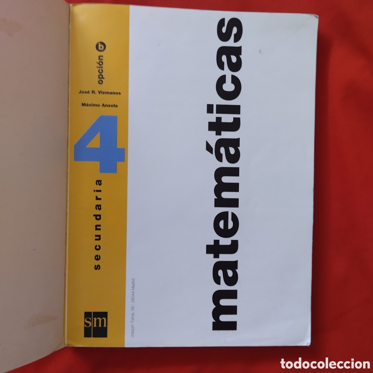 Libros de segunda mano: MATEM&Aacute;TICAS SM SECUNDARIA 4 OPCI&Oacute;N B - Foto 2
