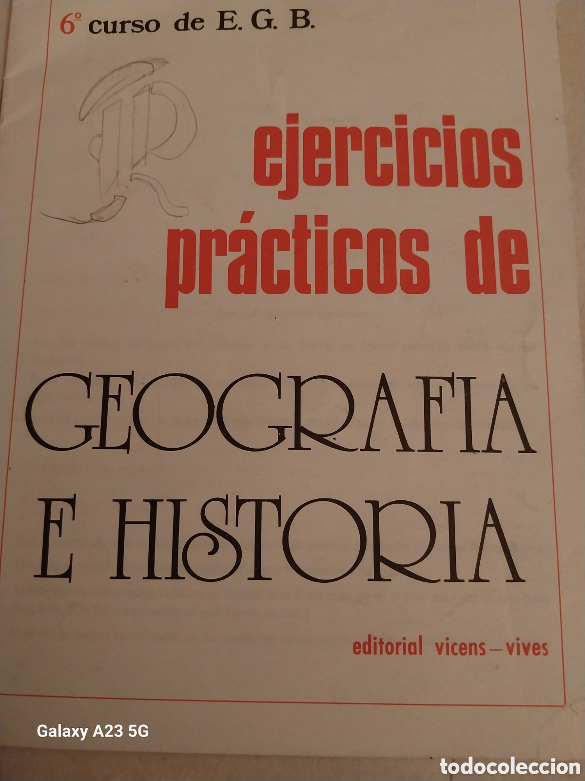 Libros de segunda mano: GEOGRAF&Iacute;A E HISTORIA. EJERCICIOS PR&Aacute;CTICOS. 6&deg; CURSO E.G.B. VICENS- VIVES - Foto 1