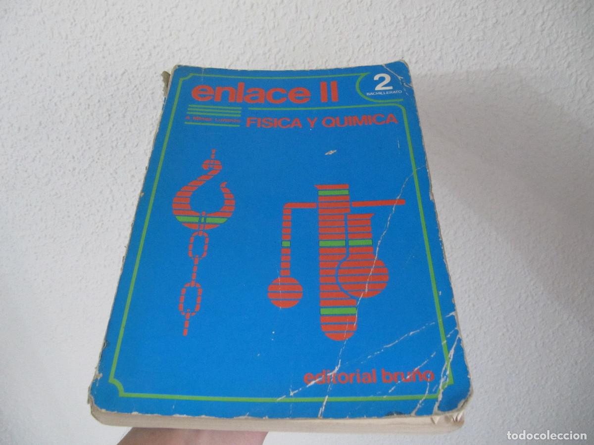 Libros de segunda mano: Fisica Y Quimica Enlace II 2 Bachillerato A.Mtnez.Lorenzo