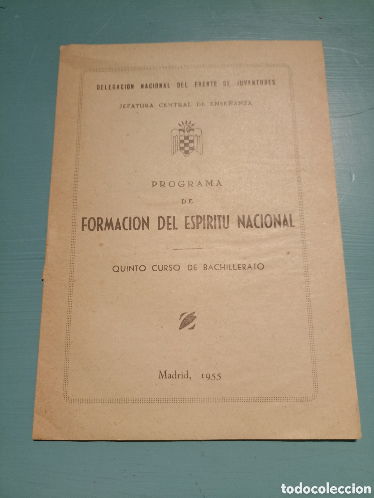 Libros de segunda mano: Programa de Formaci&oacute;n del Esp&iacute;ritu Nacional. Quinto Curso de Bachillerato. Madrid 1955