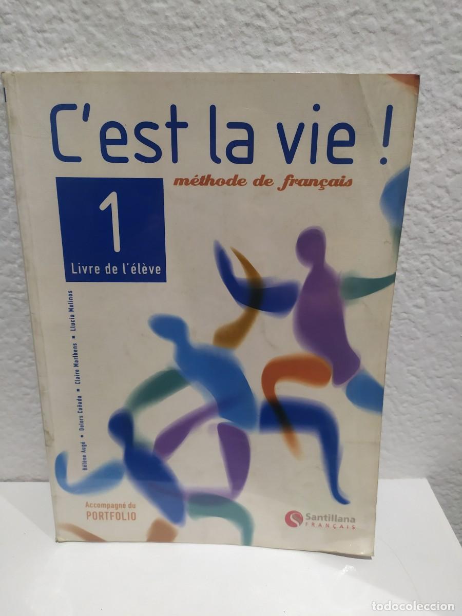 Libros de segunda mano: 1 LIBRO TEXTO - FRANCES - CEST LA VIE. M&Eacute;THODE DE FRANCAIS. 1. SANTILLANA. 2004 - Foto 1
