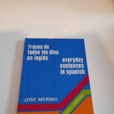 Libros de segunda mano: CC-JU88 LIBRO FRASES DE TODOS LOS DIAS EN INGLES JOSE MERINO