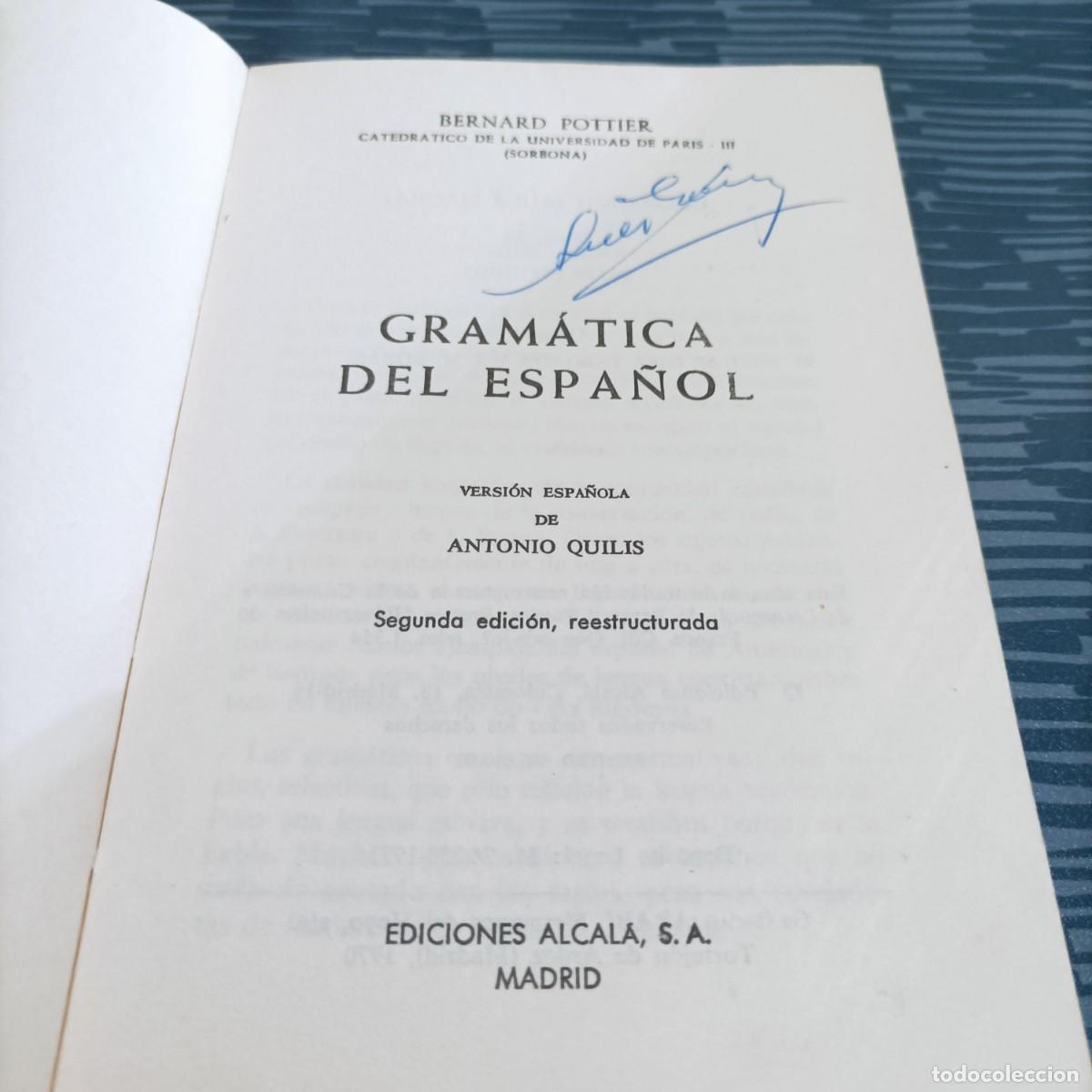 Libros de segunda mano: GRAM&Aacute;TICA DEL ESPA&Ntilde;OL,BERNARD POTTIER, EDICIONES ALCALA,1971,177 PAG. - Foto 2