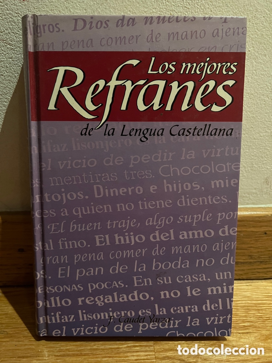 Libri di seconda mano: Los mejores refranes de la Lengua Castellana