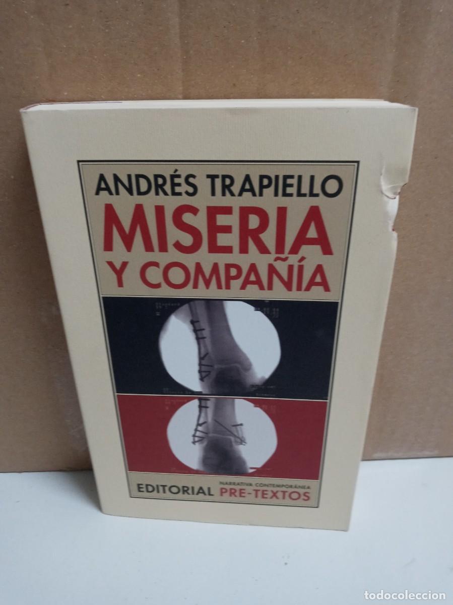 Libros de segunda mano: ANDR&Eacute;S TRAPIELLO - MISERIA Y COMPA&Ntilde;&Iacute;A - EDITORIAL PRE-TEXTOS - Foto 1