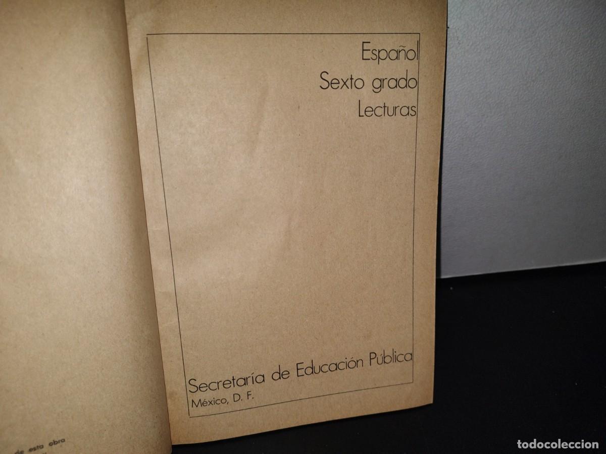Libros de segunda mano: 89- LIBRO DE PRIMARIA. SEP - ESPA&Ntilde;OL, SEXTO GRADO DE LECTURAS - 1972 - Foto 4