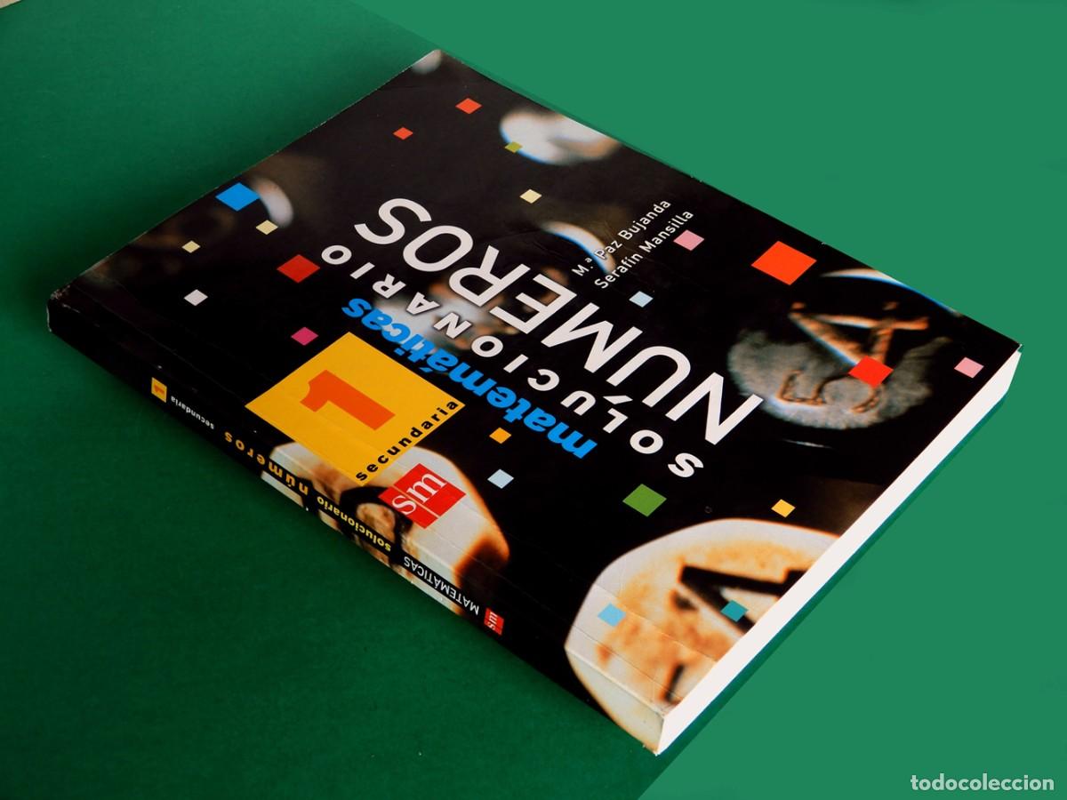 Libros de segunda mano: MATEM&Aacute;TICAS - SOLUCIONARIO - N&Uacute;MEROS - I SECUNDARIA - EDICIONES SM - - Foto 2