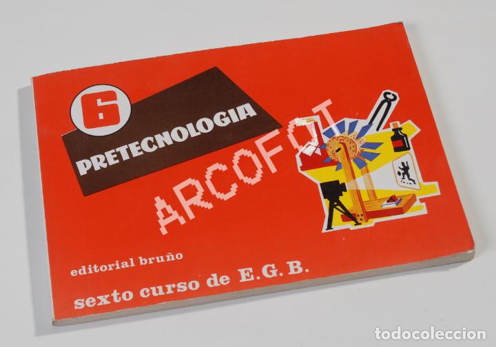 Libros de segunda mano: Libro 6 PRETECNOLOG&Iacute;A - Sexto curso de E.G.B. - Editorial Bru&ntilde;o 1973 - Foto 1
